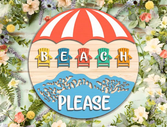 Beach Please Summer Sign - Break Jhon
